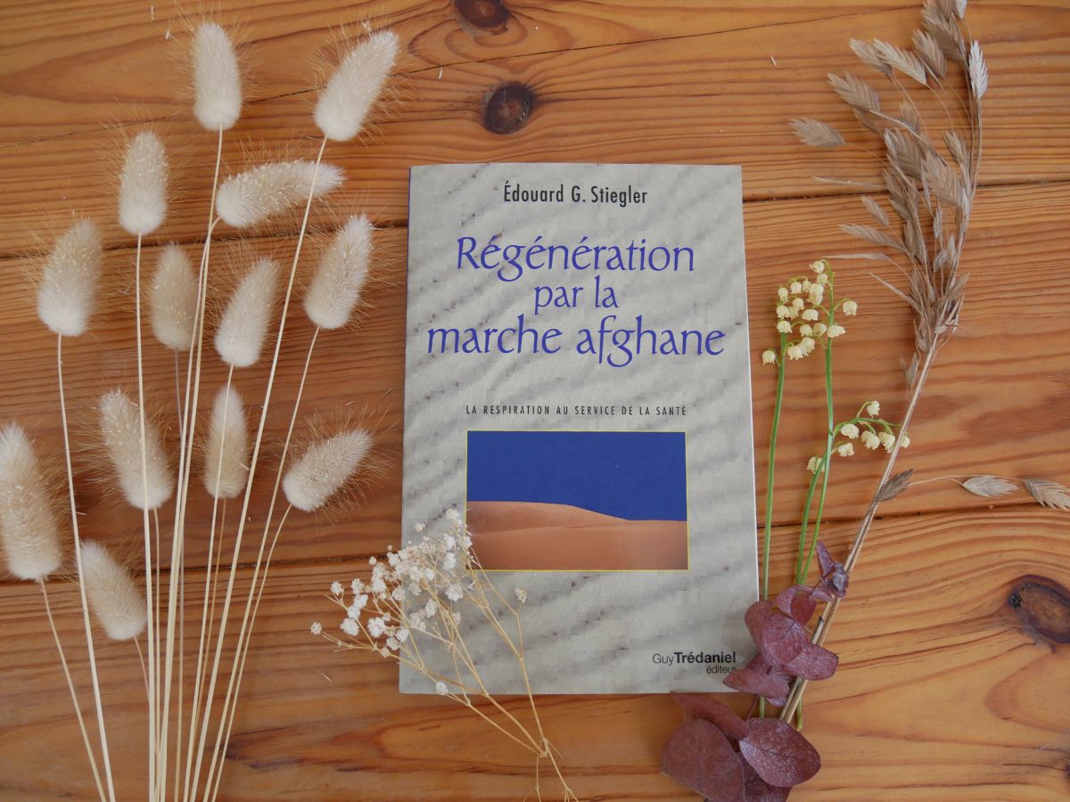 Régénération par la marche afghane – Edouard Stiegler